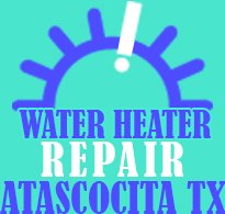 Water Heater Repair Atascocita TX